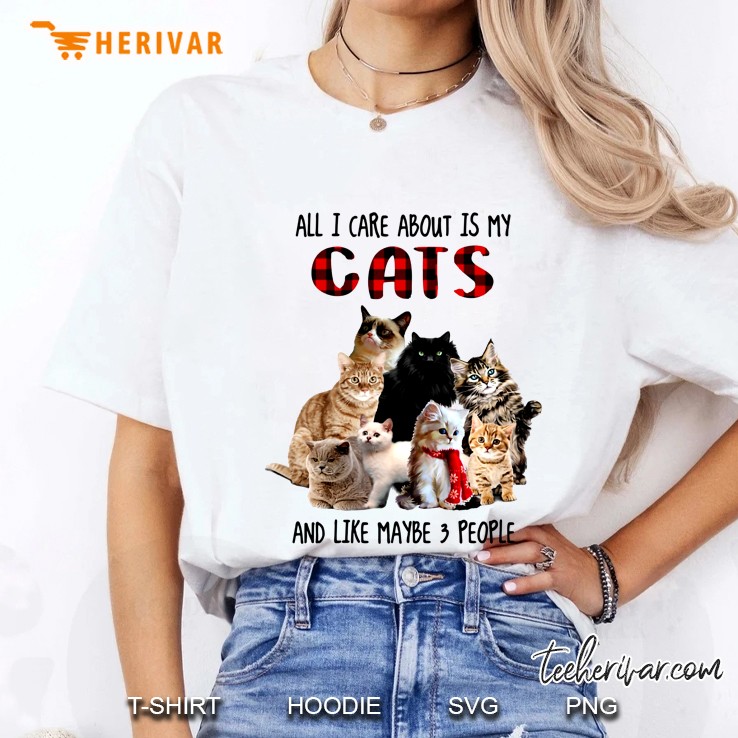 All I Care About Is My Cats And Like Maybe 3 People Ladies Tee
