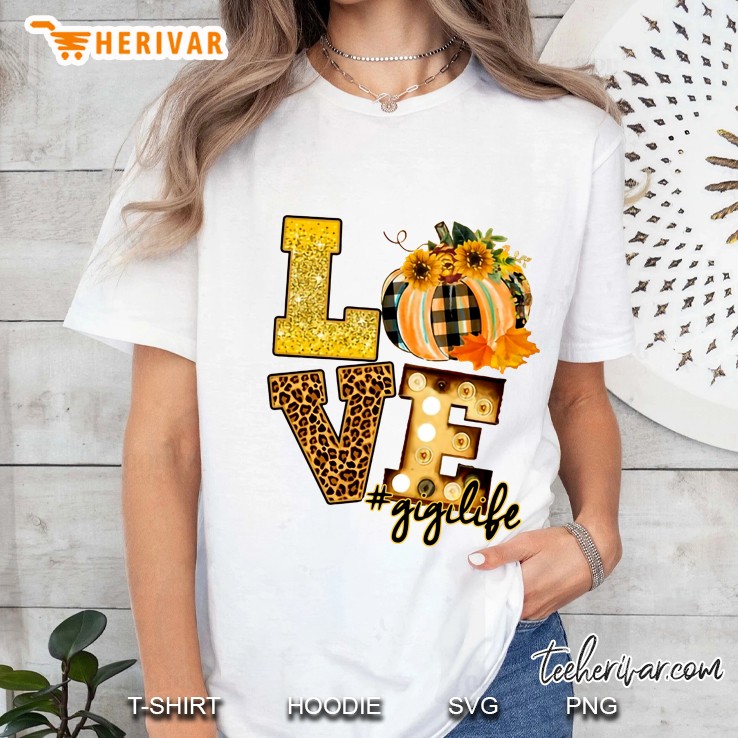 Love #Gigilife Pumpkin Version Ladies Tee