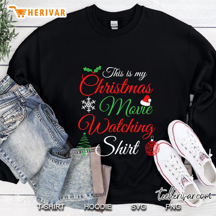 This Is My Christmas Movie Watching Shirt Christmas Ornament Sweatshirt