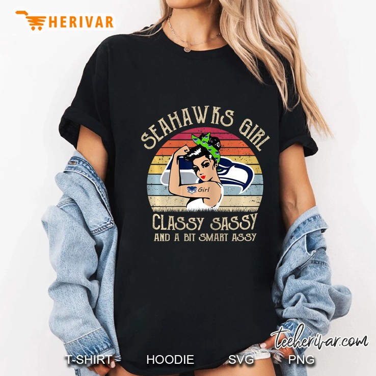 Seahawks Girl Classy Sassy And A Bit Smart Assy Vintage Version Ladies Tee