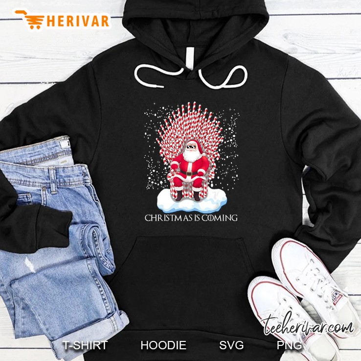 Christmas Is Coming Funny Candy Cane Throne Santa Claus Hoodie