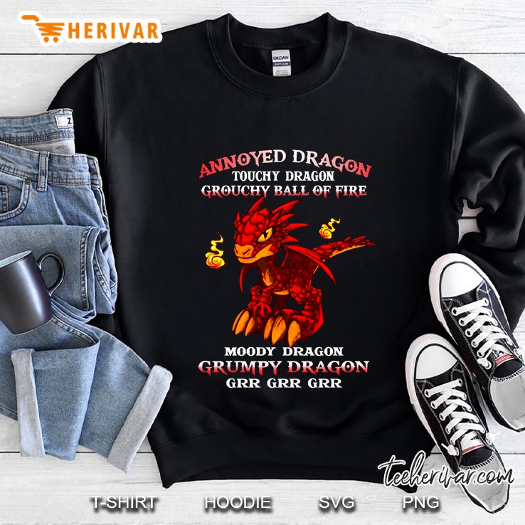 Annoyed Dragon Touchy Dragon Grouchy Ball Of Fire Sweatshirt