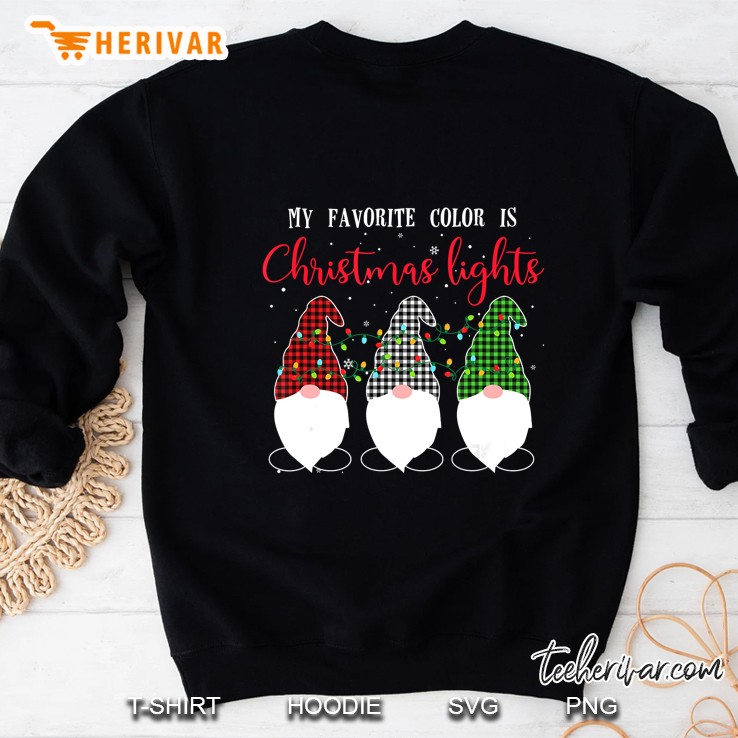 My Favorite Color Is Christmas Lights Three Gnomes Version2 Sweatshirt