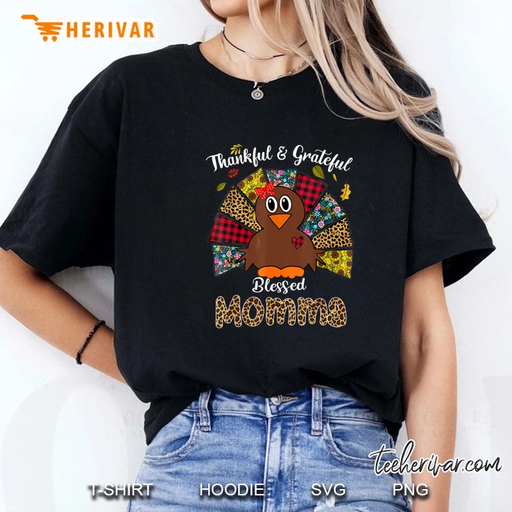Thankful & Grateful Blessed Momma Turkey Thanksgiving Ladies Tee