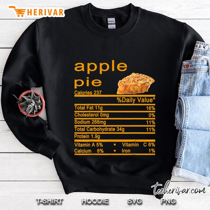 Apple Pie Nutrition Facts Thanksgiving Version2 Sweatshirt