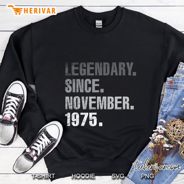 Legendary Since November 1975 Sweatshirt