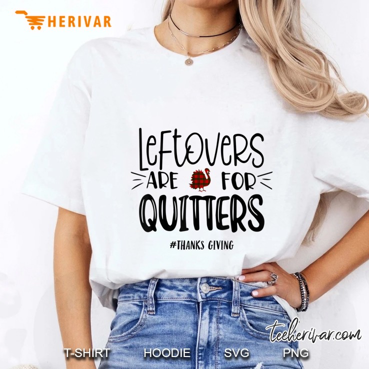 Leftovers Are For Quitters #Thanksgiving Plaid Turkey Version2 Ladies Tee