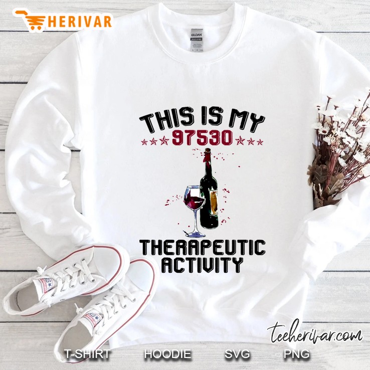 This Is My 97530 Therapeutic Activity Sweatshirt