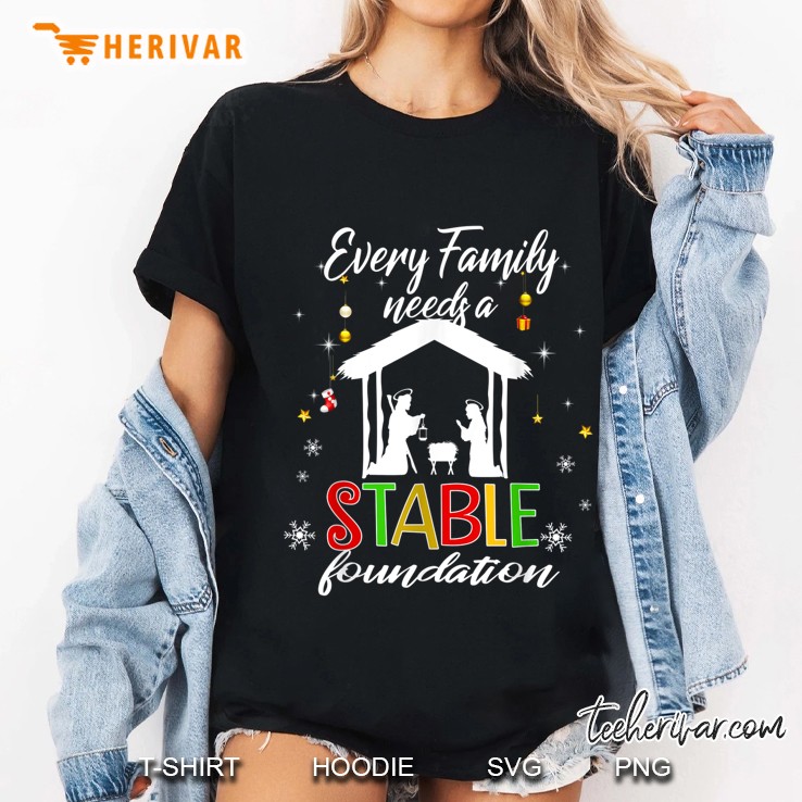 Every Family Needs A Stable Foundation Christmas Version2 Ladies Tee