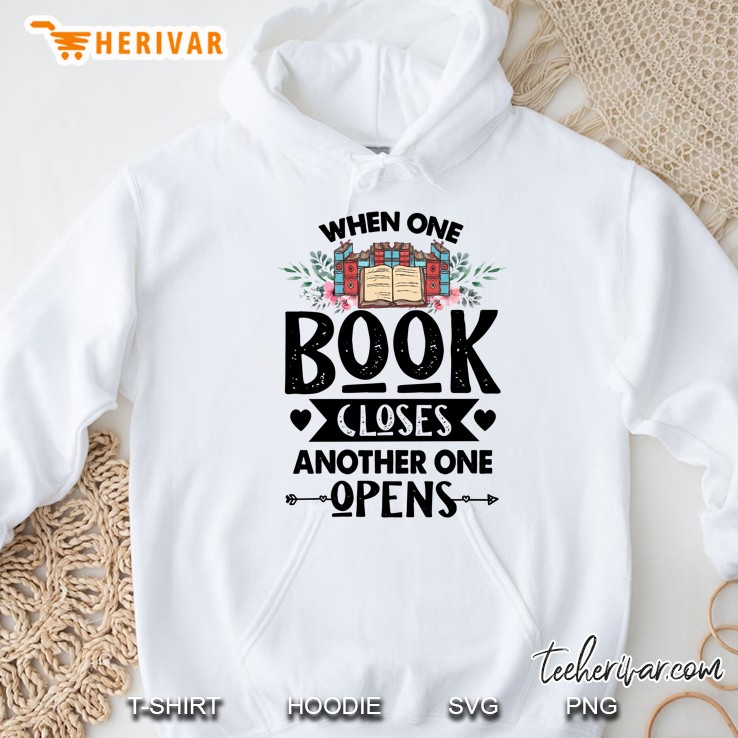 When One Book Closes Another One Opens Hoodie