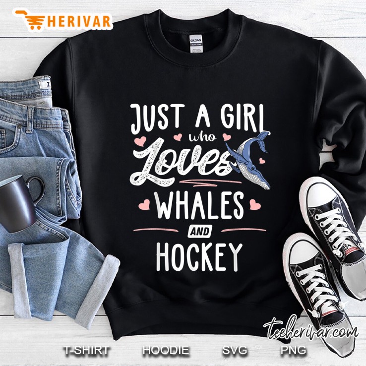 Just A Girl Who Loves Whales And Hockey Sweatshirt