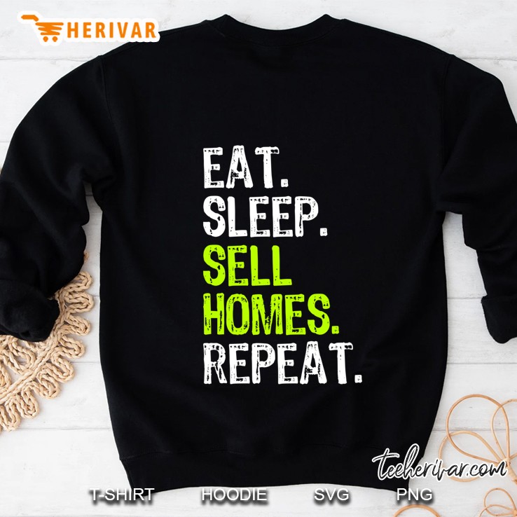 Eat Sleep Sell Homes Repeat Sweatshirt