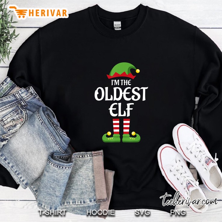 I’m The Oldest Elf Christmas Sweatshirt