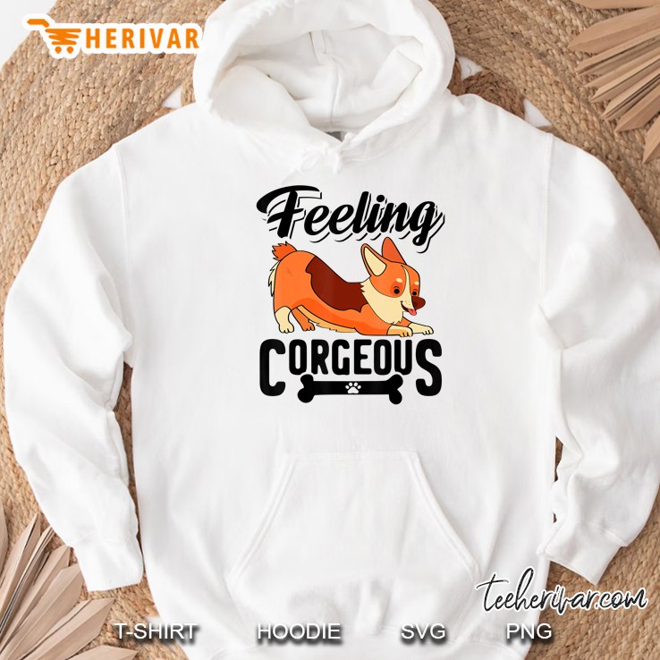 Feeling Corgeous Corgi Hoodie