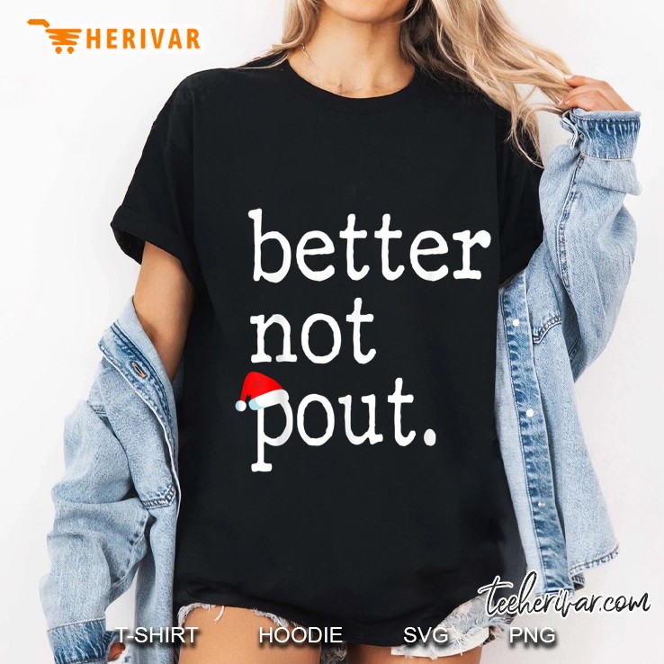 Better Not Pout Christmas Ladies Tee