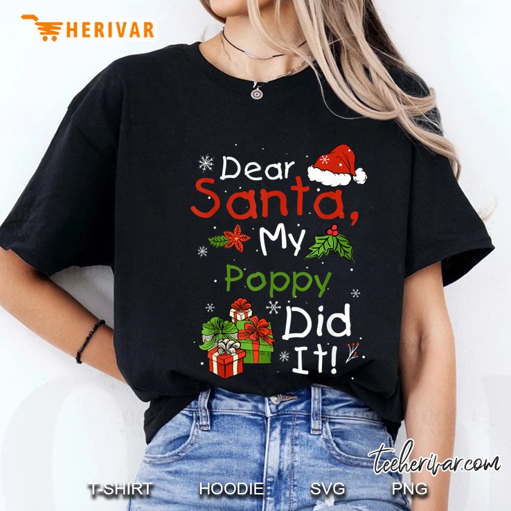 Dear Santa My Poppy Did It Christmas Ladies Tee