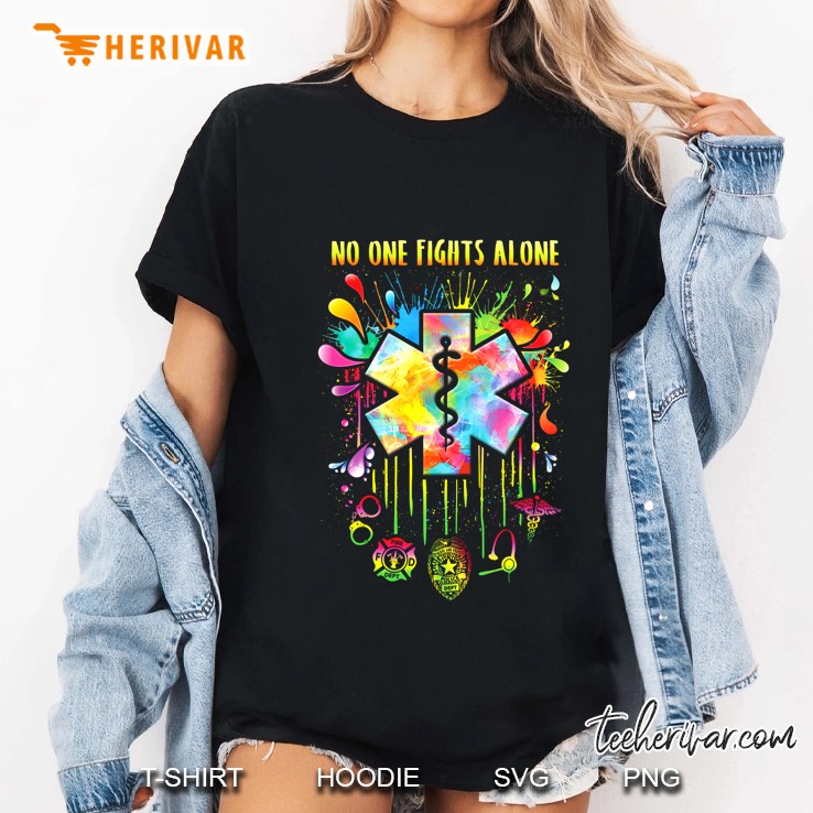 No One Fights Alone Emt Ladies Tee