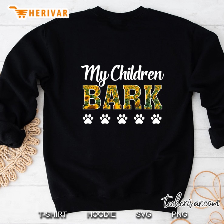 My Children Bark Sunflower Black Version Sweatshirt