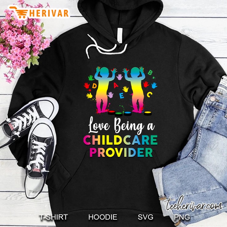 Love Being A Childcare Provider Child Hand Colorful Front Version Hoodie