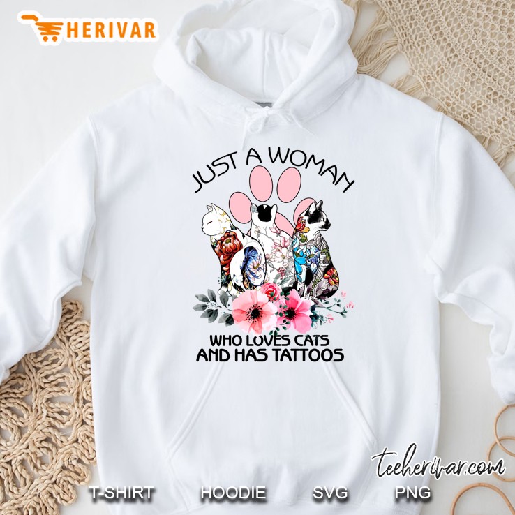 Just A Woman Who Loves Cats And Has Tattoos Floral Version Hoodie