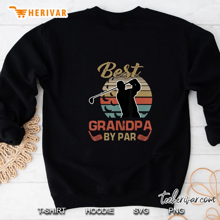Best Grandpa By Par Golfer Vintage Version Sweatshirt