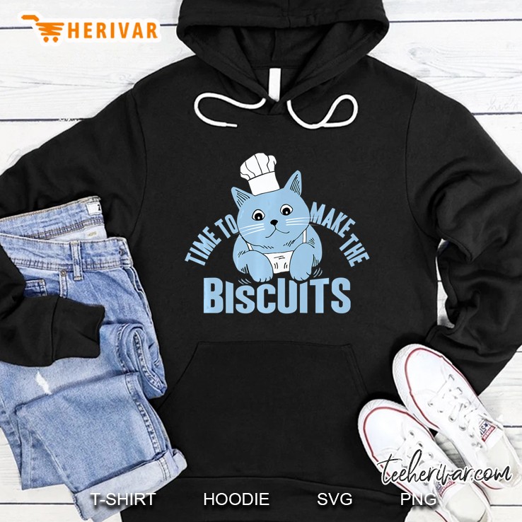 Time To Make The Biscuits Cat Baking Version Hoodie