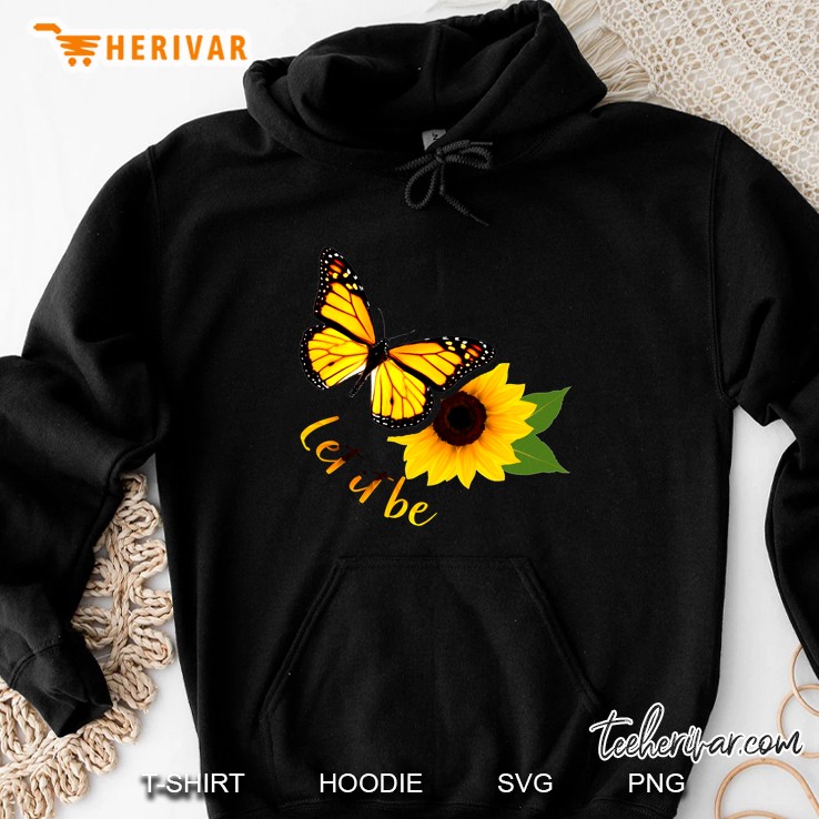 Let It Be Sunflower & Butterfly Version Hoodie