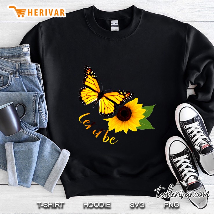 Let It Be Sunflower & Butterfly Version Sweatshirt