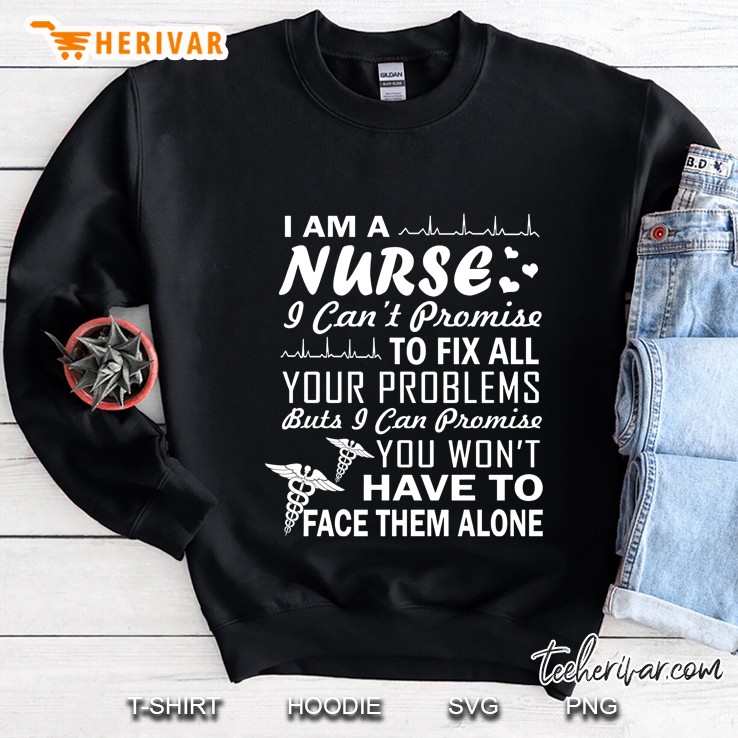 I Am A Nurse I Can