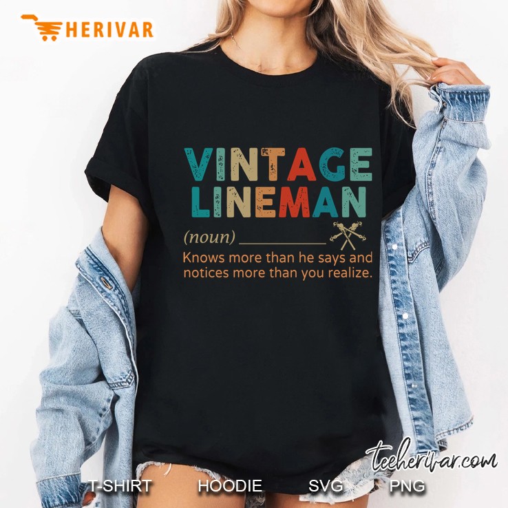 Vintage Lineman Noun Knows More Than He Says And Notices More Than You Realize Ladies Tee