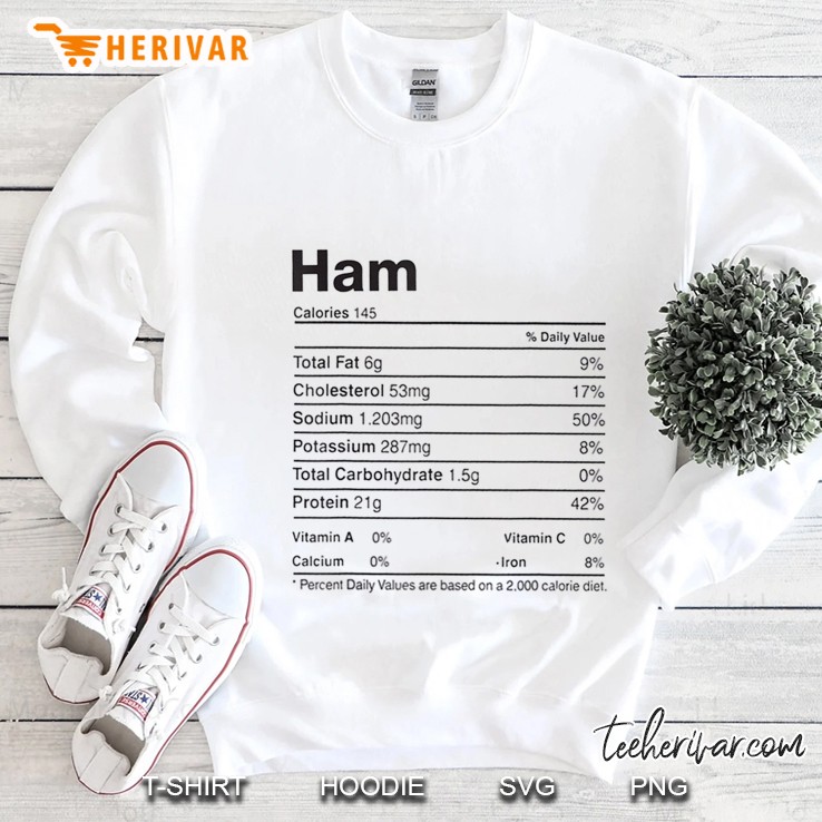Ham Nutrition Facts Funny Thanksgiving White Version Sweatshirt