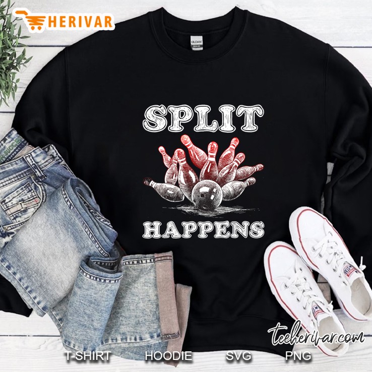 Split Happens Funny Bowling Version2 Sweatshirt
