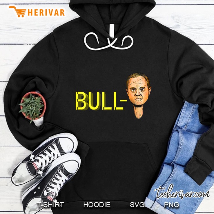 Bull Schiff Adam Schiff Version2 Hoodie