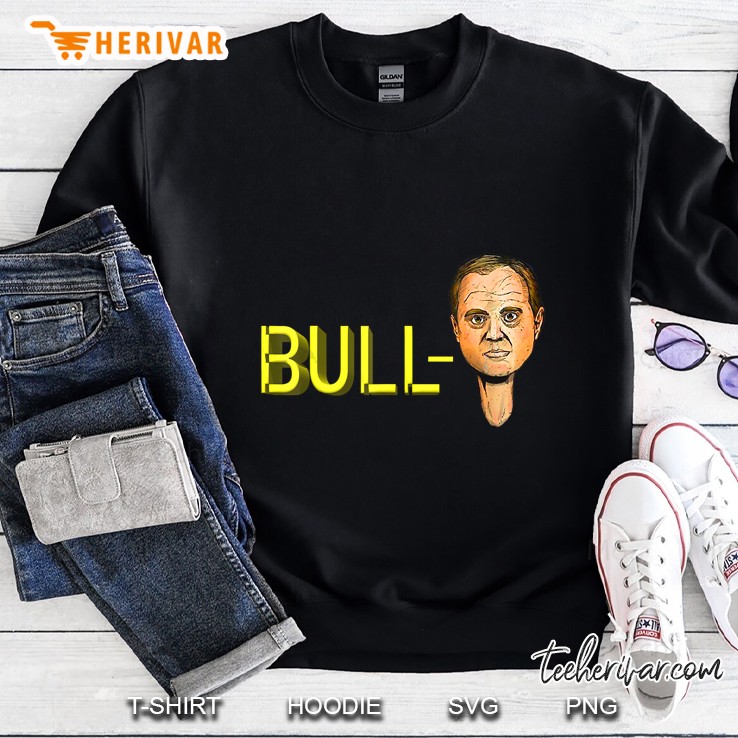 Bull Schiff Adam Schiff Version2 Sweatshirt