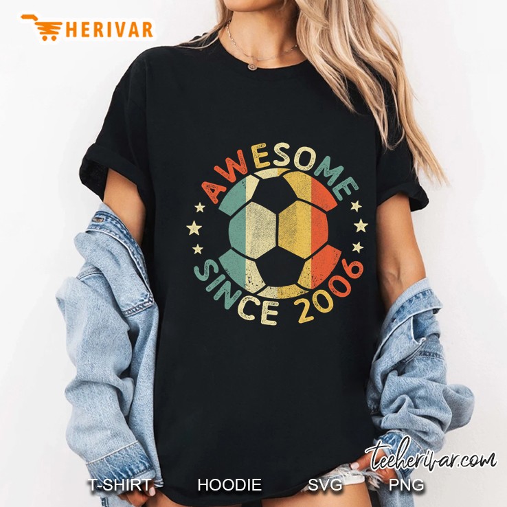 Awesome Since 2006 Soccer Vintage Version Ladies Tee