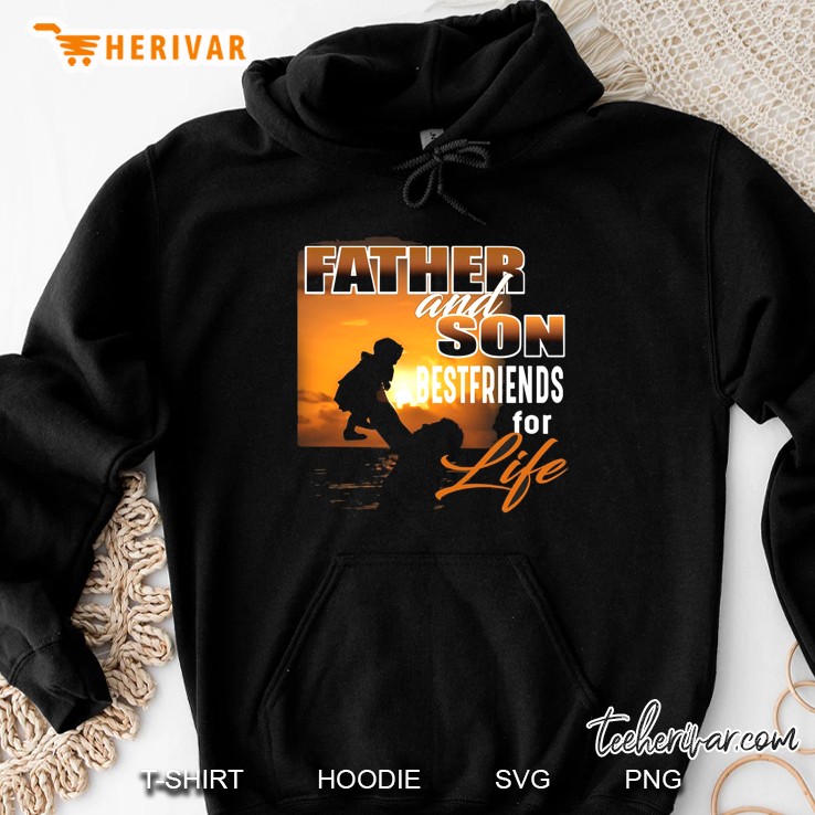 Father And Son Bestfriends For Life Hoodie