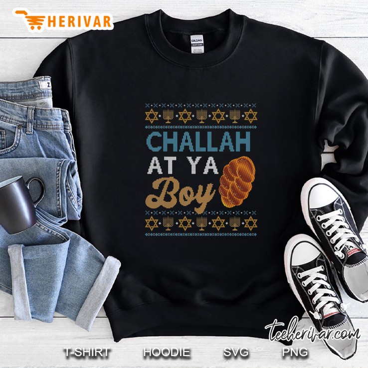 Challah At Ya Boy Hanukkah Christmas Sweatshirt