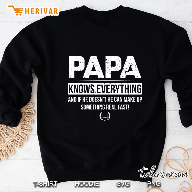 Papa Knows Everything And If He Doesn