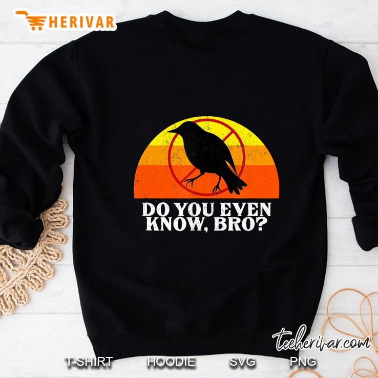Do You Even Know Bro Spy Libertarian Anarchist Sweatshirt
