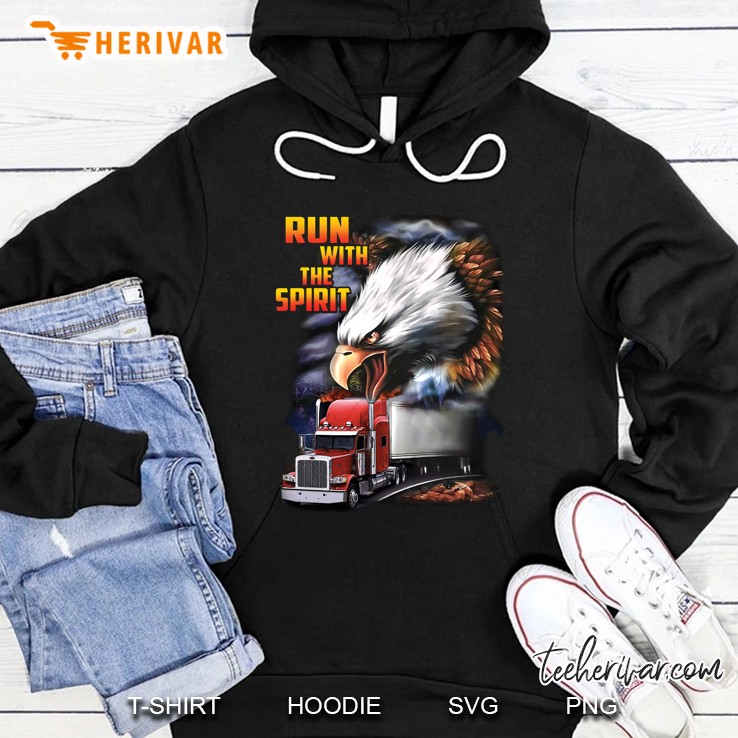 Run With The Spirit Truck And Eagle Version Hoodie