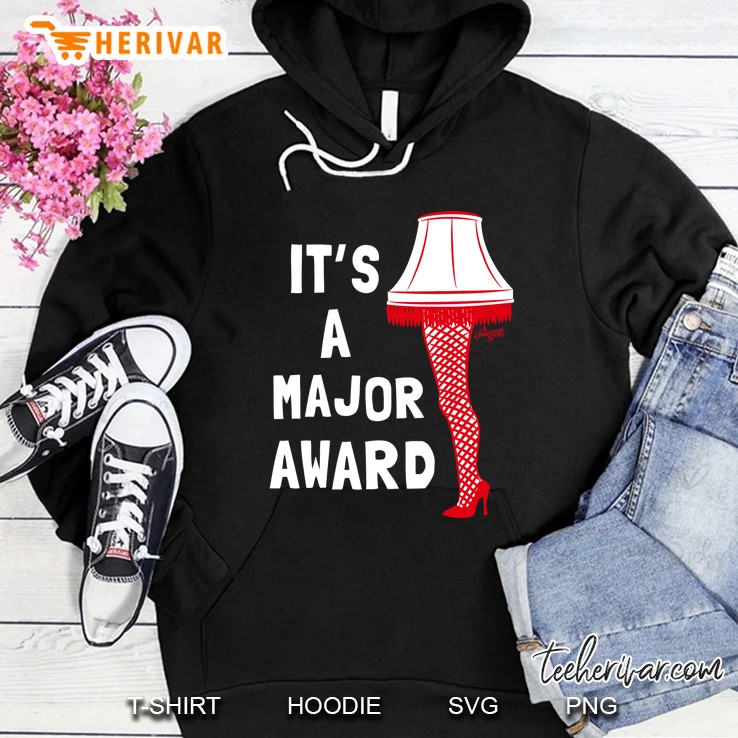 It Is A Major Award Leg Lamp Black Version Hoodie