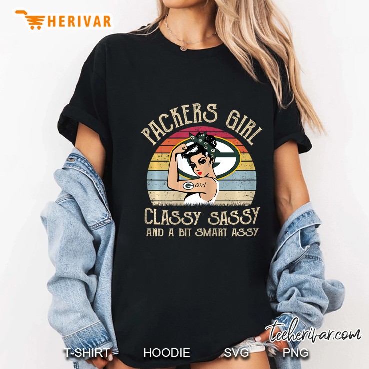 Packers Girl Classy Sassy And A Bit Smart Assy Green Bay Packers Strong Women Vintage Version Ladies Tee