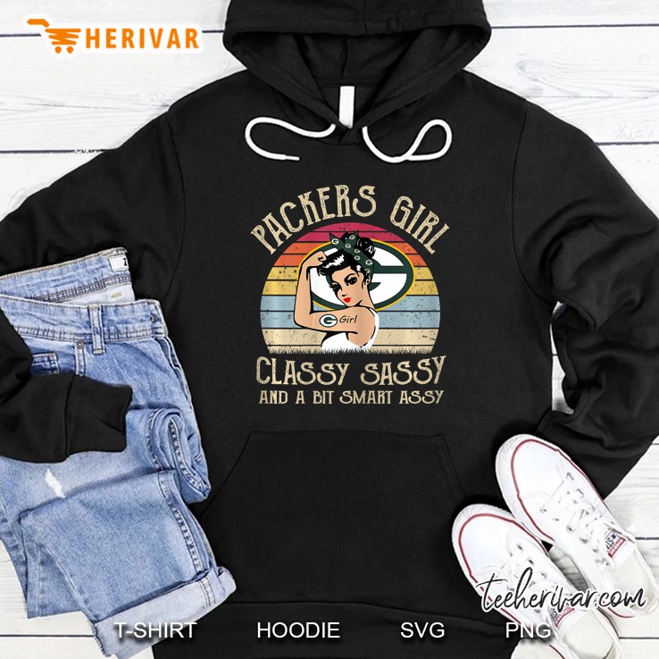 Packers Girl Classy Sassy And A Bit Smart Assy Green Bay Packers Strong Women Vintage Version Hoodie