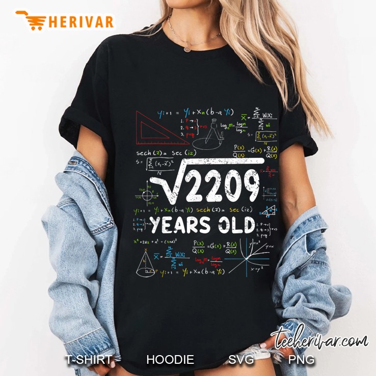 Square Root Of 2209 47 Years Old 47th Birthday Math Ladies Tee