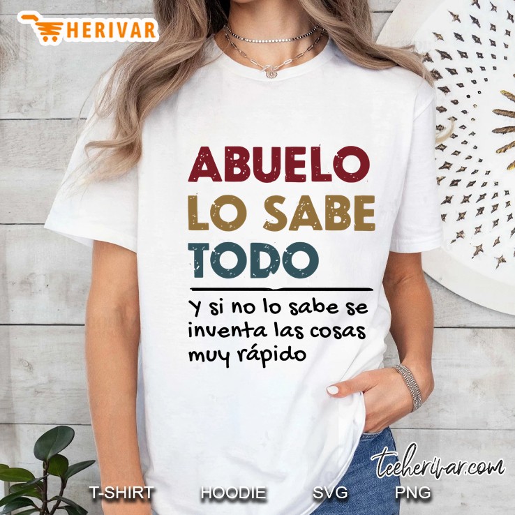 Abuelo Lo Sabe Todo Y Si No Lo Sabe Se Inventa Las Cosas Muy Rapido Vintage Version Ladies Tee
