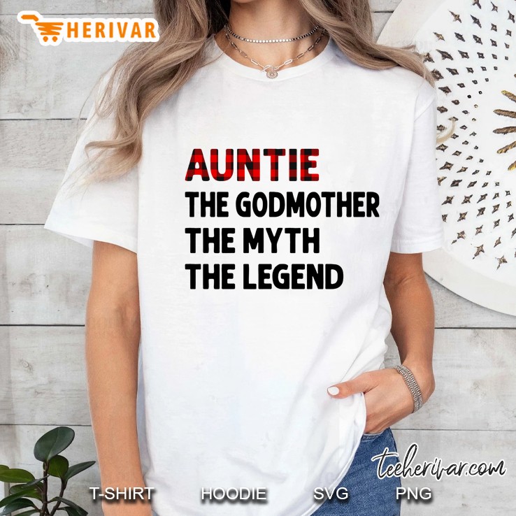 Auntie The Godmother The Myth The Legend Version2 Ladies Tee