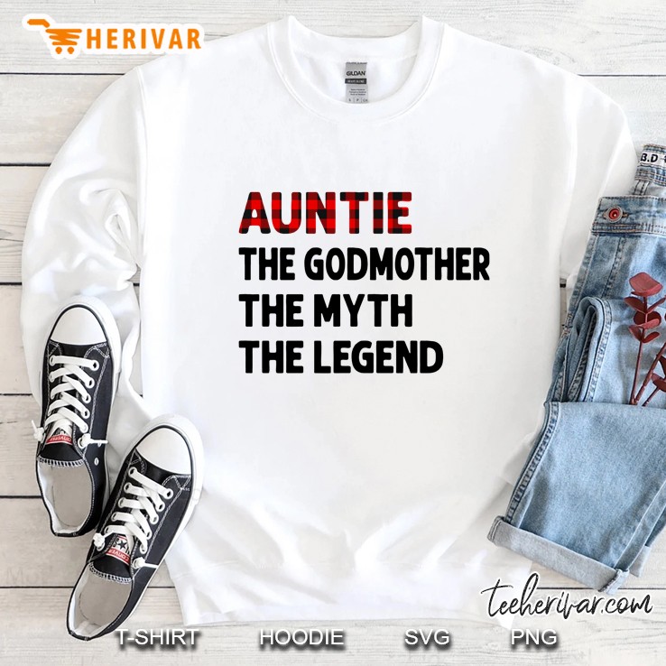 Auntie The Godmother The Myth The Legend Version2 Sweatshirt