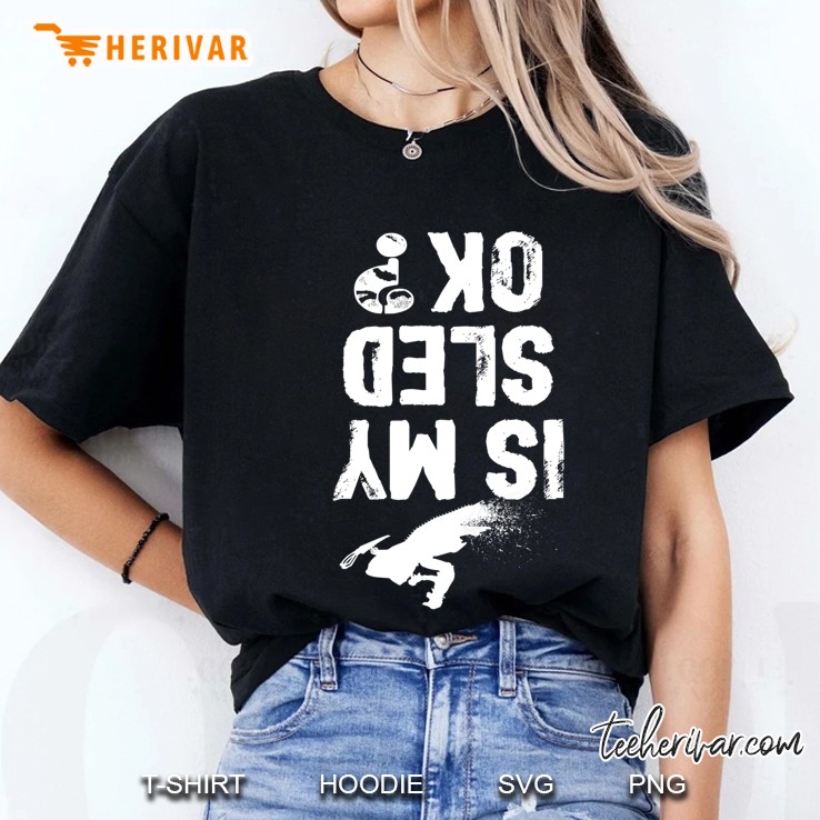 IS My Sled OK Funny Snowmobile Rider Ladies Tee
