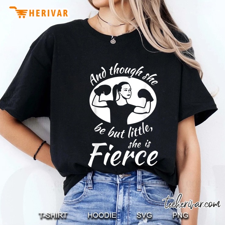 And Though She Be But Little She Is Fierce Version2 Ladies Tee