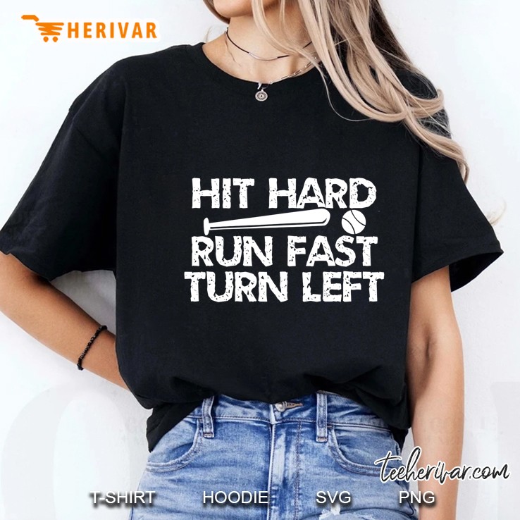 Hit Hard Run Fast Turn Left Baseball Ladies Tee